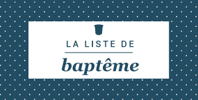 La liste de baptême