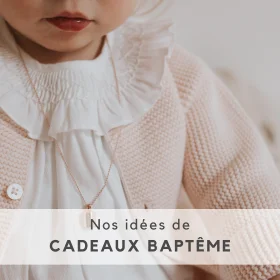 Idées cadeaux baptême