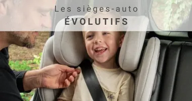 SIEGE AUTO ÉVOLUTIF