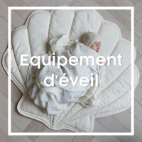 Equipement d'éveil bébé