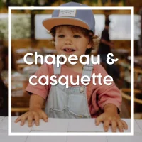 Chapeau et casquette bébé