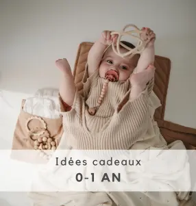 Idées cadeaux bébé 0-1 an