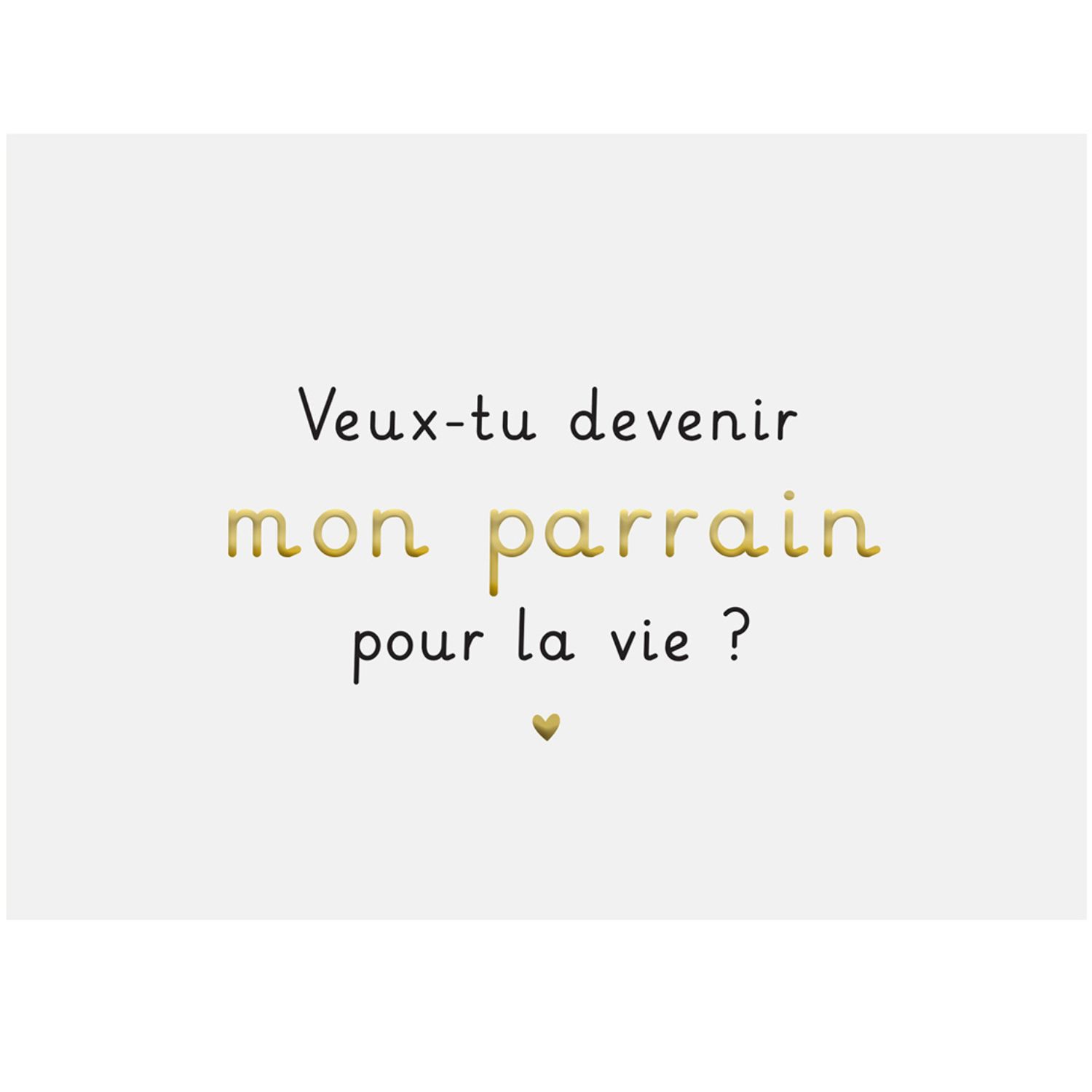 Carte demande Veux-tu devenir mon parrain pour la vie?